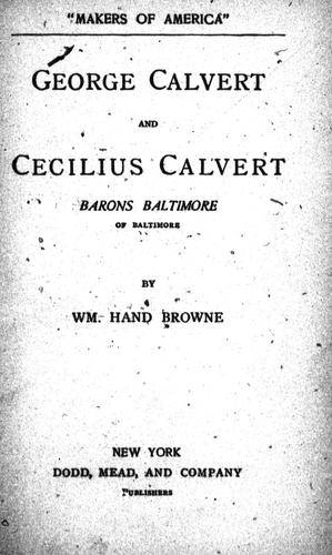 George Calvert and Cecilius Calvert, Barons Baltimore of Baltimore