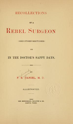 Recollections of a Rebel surgeon (and other sketches)