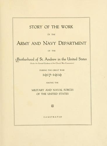 Story of the work of the Army and Navy Department of the Brotherhood of St. Andrew in the United States