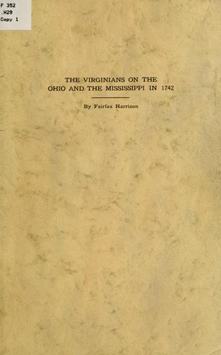 The Virginians on the Ohio and the Mississippi in 1742