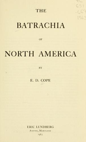 The Batrachia of North America