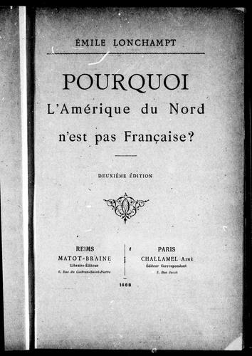 Pourquoi l'Amérique du Nord n'est pas française?