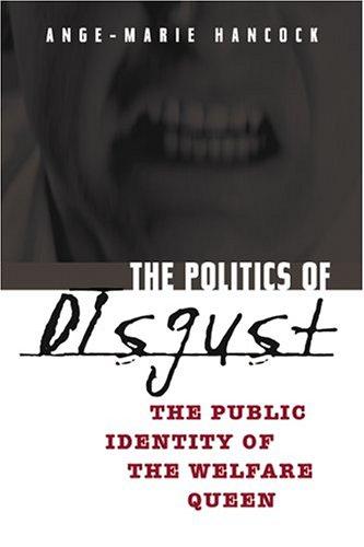 The Politics of Disgust