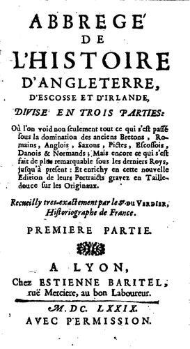 Abbregé de l'histoire d'Angleterre, d'Escosse et d'Irlande