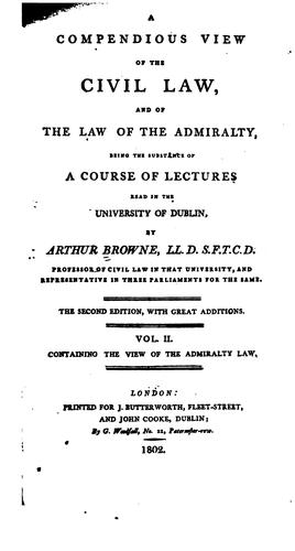 A compendious view of the civil law, and of the law of the admiralty