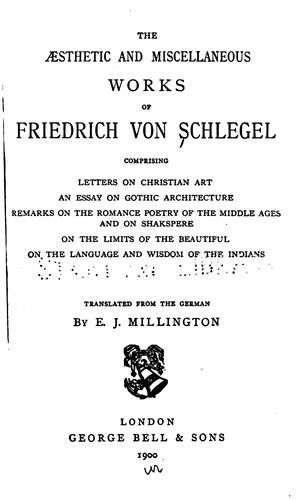 The æsthetic and miscellaneous works of Friedrich von Schlegel ..