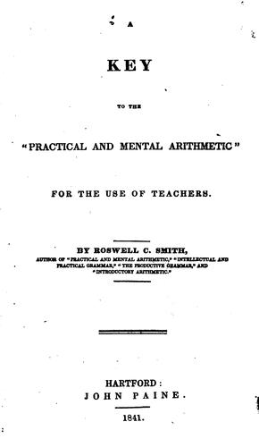 A key to the "Practical and mental arithmetic" ..