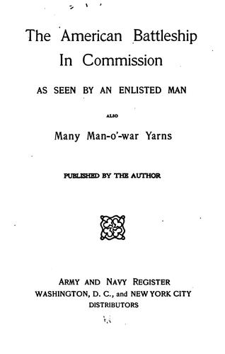 The American battleship in commission as seen by an enlisted man