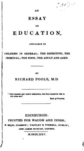 An essay on education, applicable to children in general