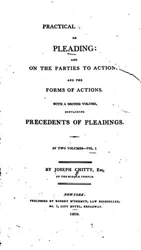 A practical treatise on pleading and on the parties to actions and the forms of actions