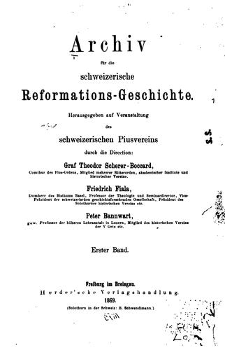 Archiv für die schweizerische Reformations-Geschichte