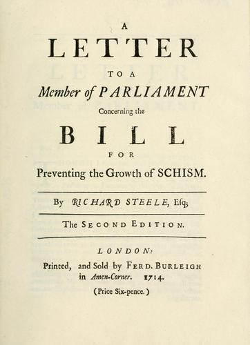 A letter to a member of Parliament concerning the bill for preventing the growth of schism