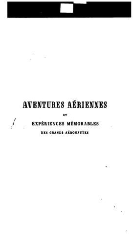 Aventures aériennes et expériences mémorables des grands aéronautes