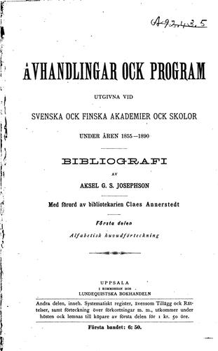 Avhandlingar ock program utgivna vid svenska ock finska akademier ock skolor under åren 1855-1890