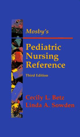 Mosby's pediatric nursing reference