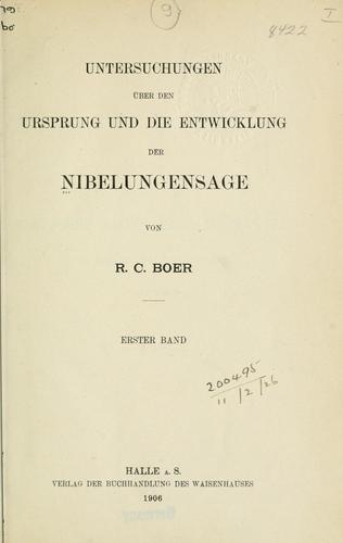 Untersuchungen über den Ursprung und die Entwicklung der Nibelungensage