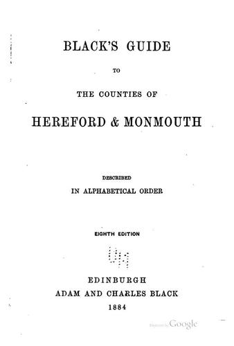 Black's guide to the counties of Hereford & Monmouth described in alphabetical order