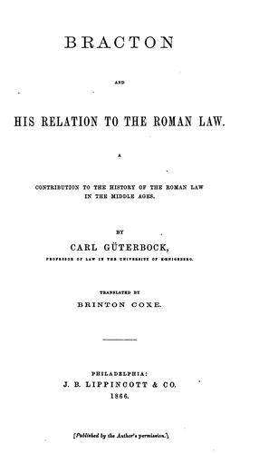 Bracton and his relation to the Roman law