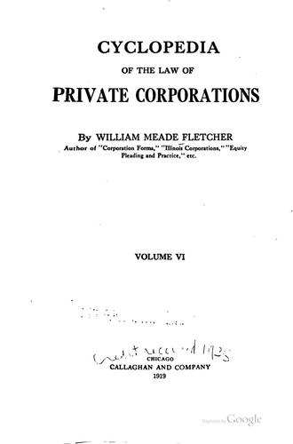 Cyclopedia of the law of private corporations