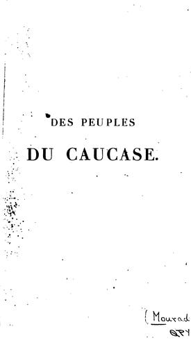 Des peuples du Caucase et des pays au nord de la mer Noire et de la mer Caspienne