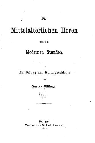 Die mittelalterlichen Horen und die modernen Stunden