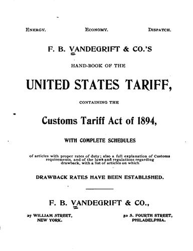 F. B. Vandegrift & co.'s hand-book of the United States tariff