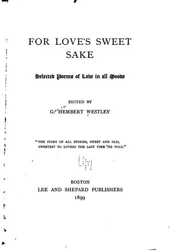 For love's sweet sake