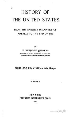 History of the United States from the earliest discovery of America to the end of 1902