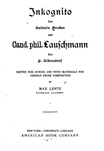 Inkognito von Baluin Groller, und Cand. phil