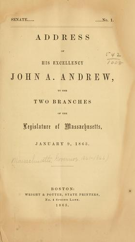 Address of His Excellency John A. Andrew