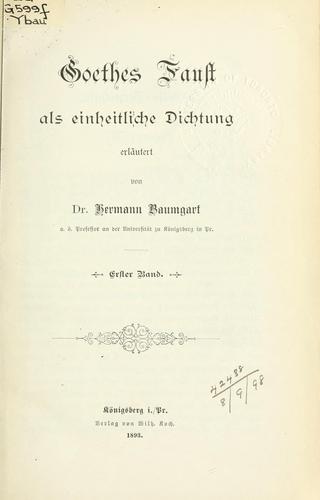 Goethes Faust als einheitliche Dichtung