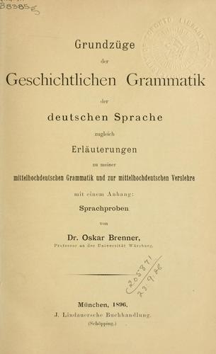 Grundzüge der geschichtlichen Grammatik der deutschen Sprache