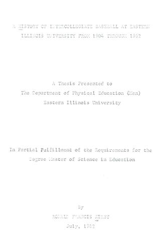 A history of intercollegiate baseball at Eastern Illinois University from 1904 through 1962