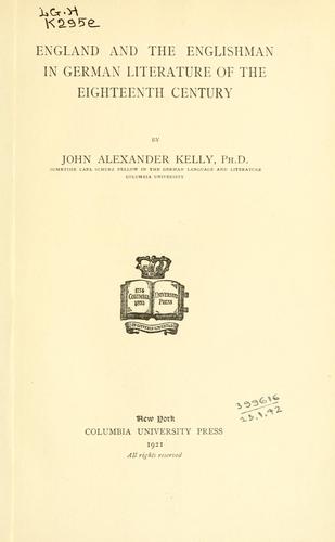 England and the Englishman in German literature of the eighteenth century