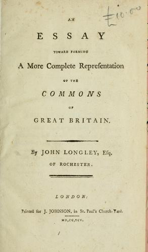 An essay toward forming a more complete representation of the Commons of Great Britain