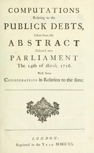 A collection of treatises relating to the national debts & funds