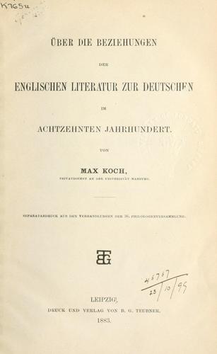 Über die Beziehungen der englischen Literatur zur Deutschen im achtzehnten Jahrhundert