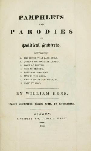 Pamphlets and parodies on political subjects