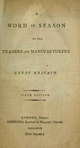 A word in season to the traders and manufacturers, Great Britain