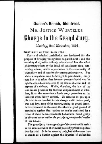 Mr. Justice Würtele's charge to the Grand Jury, Monday, 2nd November, 1891