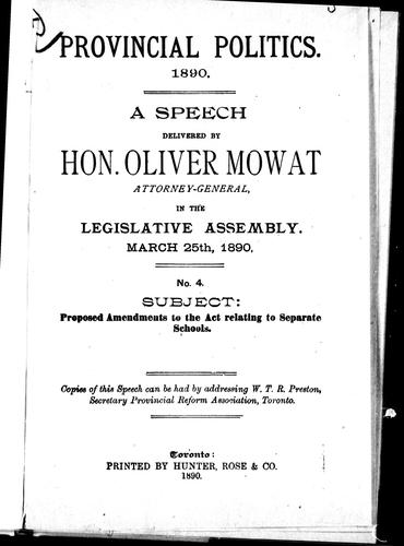 A speech delivered by Hon. Oliver Mowat, attorney-general, in the Legislative Assembly, March 25th, 1890