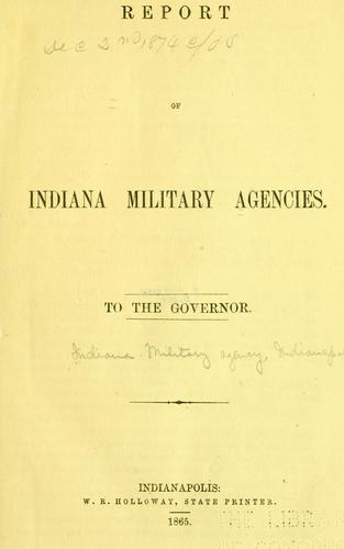 Report of Indiana military agencies