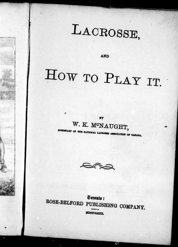 Lacrosse and how to play it
