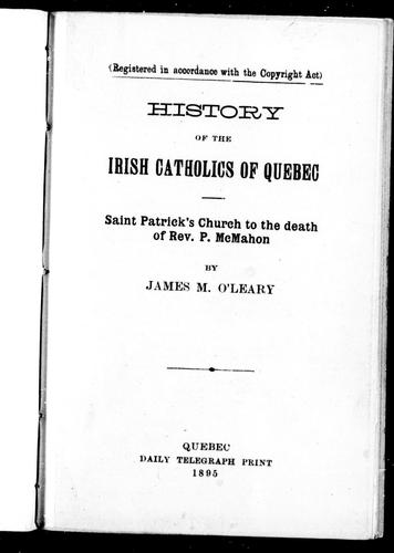 History of the Irish Catholics of Quebec