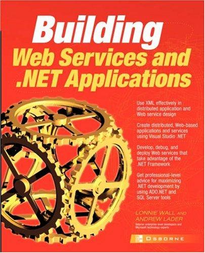 Building Web services and .NET applications