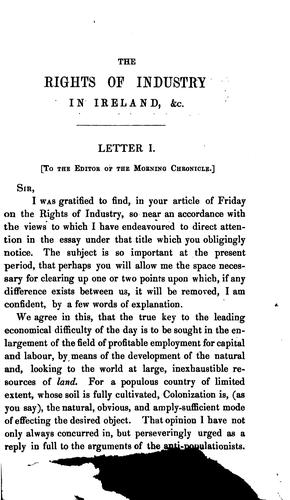 A Plea for the Rights of Industry in Ireland: Being the Substance of Letters ..