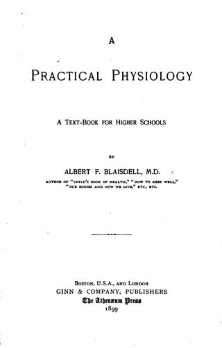 A Practical Physiology: A Text-book for Higher Schools