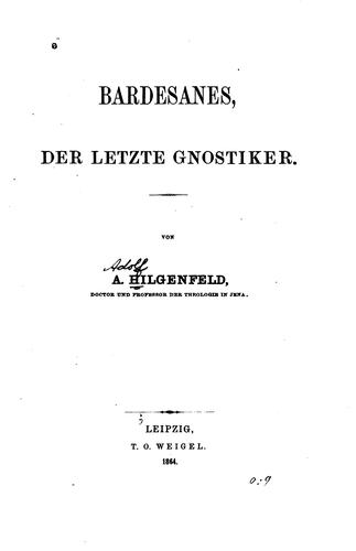 Bardesanes, der letzte Gnostiker