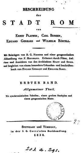 Beschreibung der Stadt Rom, von E. Platner, C. Bunsen [and others]
