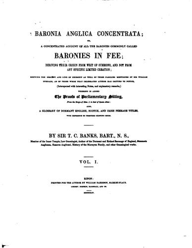 Baronia Anglica Concentrata, Or, A Concentrated Account of All the Baronies ..